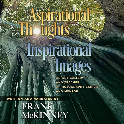 Aspirational Thoughts by Frank McKinney