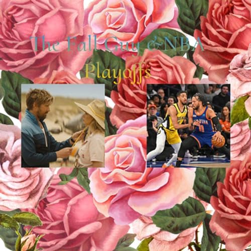 The Fall Guy &NBA Playoffs by Unknown