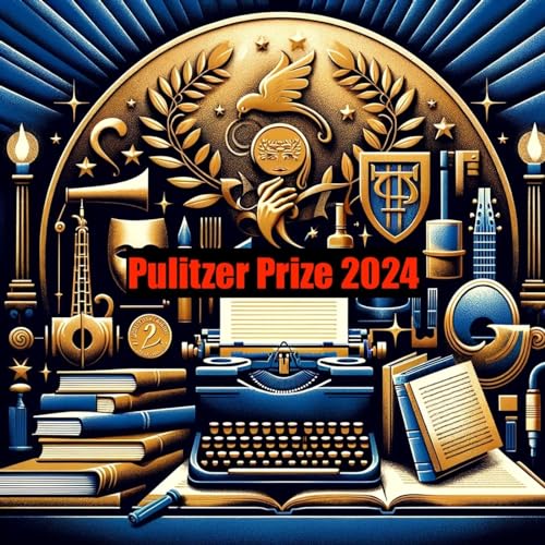 Pulitzer Prize 2024 by Inception Point Ai