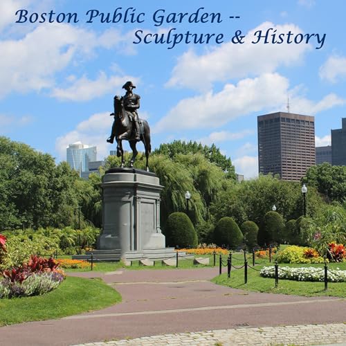 Boston Public Garden: Sculpture and History by Maureen Reigh Quinn