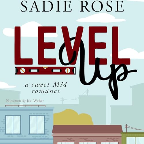 Level Up by Sadie Rose