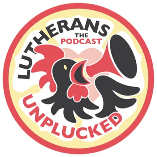 Lutherans Unplucked by James Braun