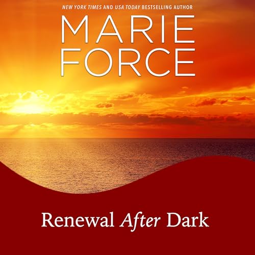 Renewal After Dark
