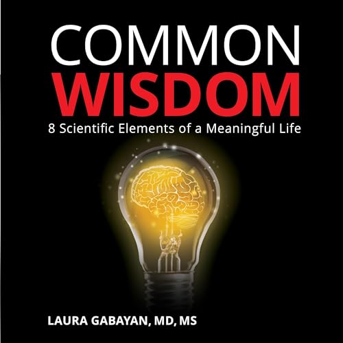 Common Wisdom by Laura Gabayan