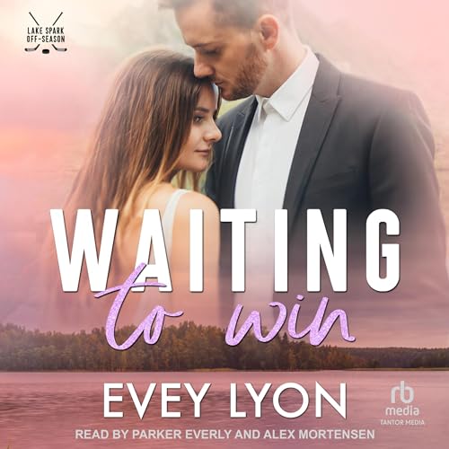 Waiting To Win by Evey Lyon