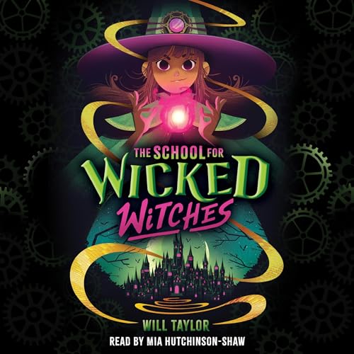 The School for Wicked Witches