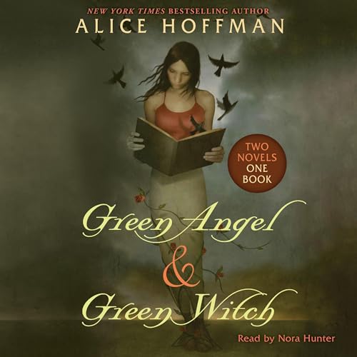 Green Angel and Green Witch: Two Novels, One Book