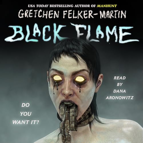 Black Flame by Gretchen Felker-Martin
