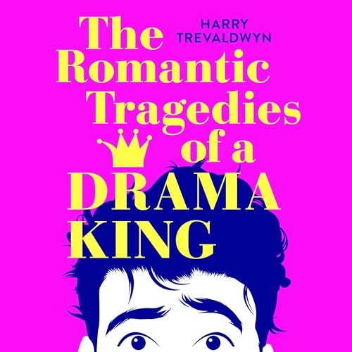 The Romantic Tragedies of a Drama King