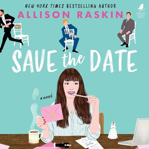 Save the Date by Allison Raskin