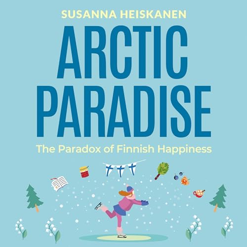 Arctic Paradise by Susanna Heiskanen