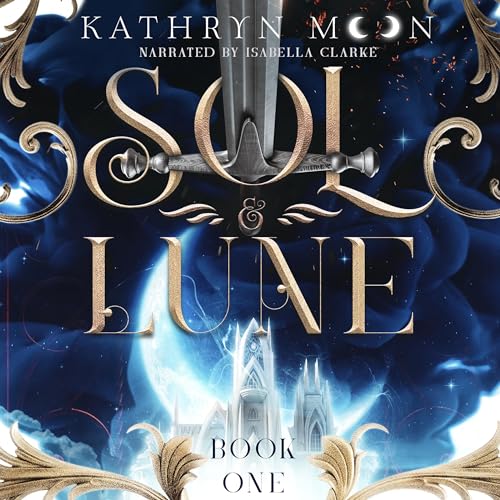 Sol & Lune, Book One