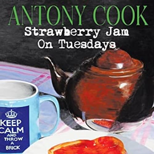 Strawberry Jam on Tuesdays by Antony Cook