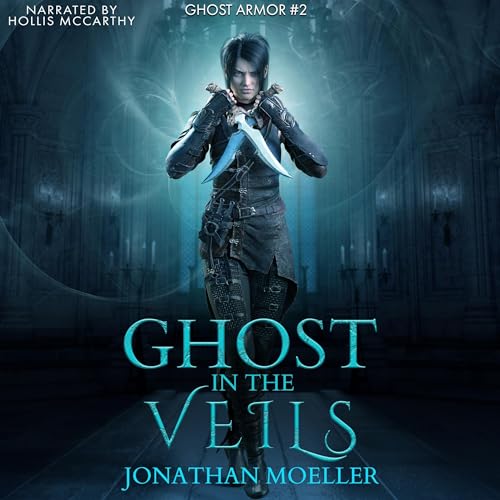 Ghost in the Veils by Jonathan Moeller