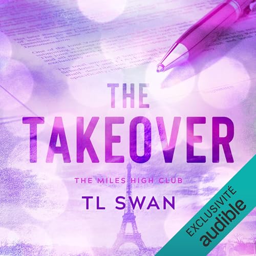 The Takeover (French edition) by T. L. Swan