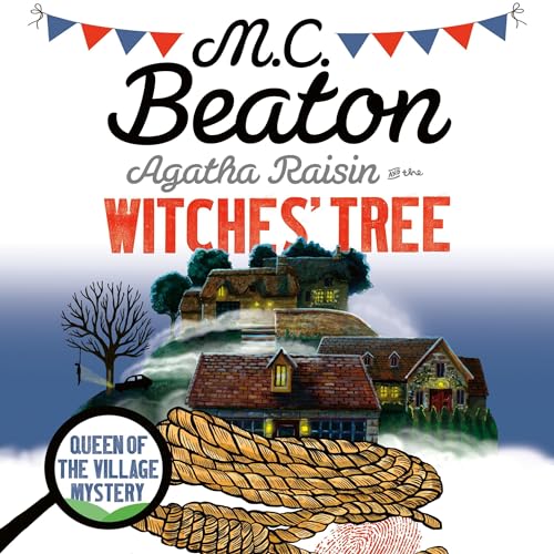 Agatha Raisin and the Witches' Tree by M.C. Beaton