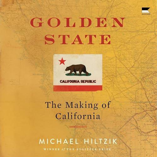 Golden State by Michael Hiltzik