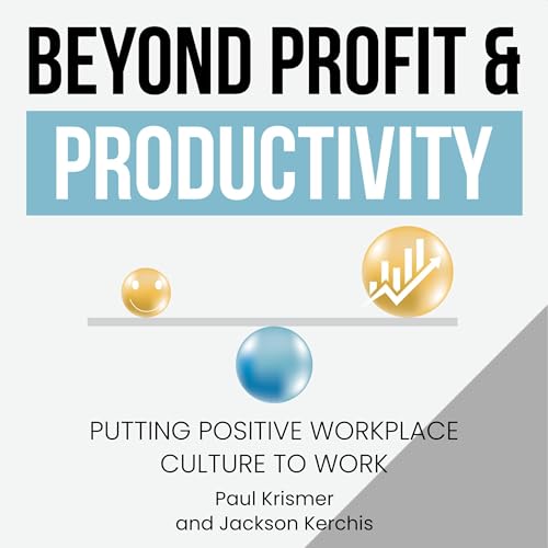 Beyond Profit & Productivity by Paul Krismer