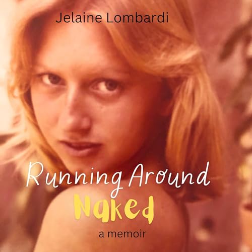 Running Around Naked