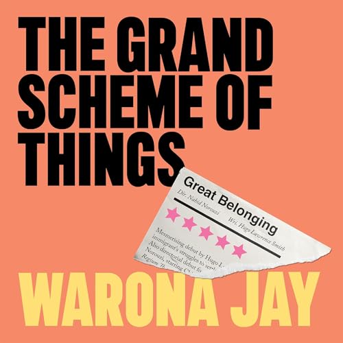 The Grand Scheme of Things by Warona Jay