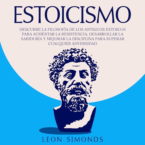 Estoicismo [Stoicism] by Leon Simonds