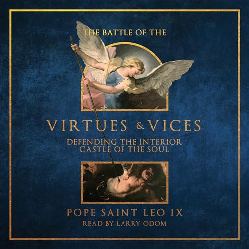The Battle of the Virtues and Vices