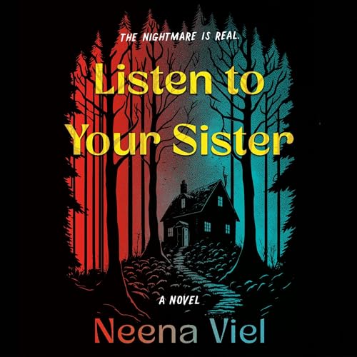 Listen to Your Sister