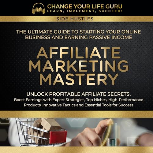 Affiliate Marketing Mastery