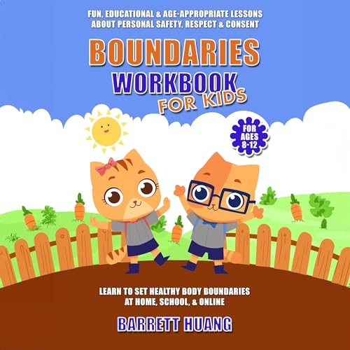 Boundaries Workbook for Kids by Barrett Huang
