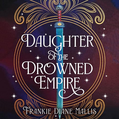 Daughter of the Drowned Empire
