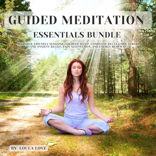 Guided Meditation Essentials Bundle by Loula Love