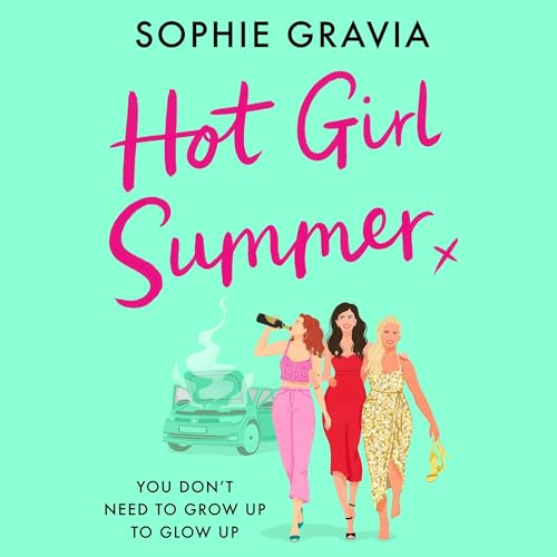 Hot Girl Summer by Sophie Gravia