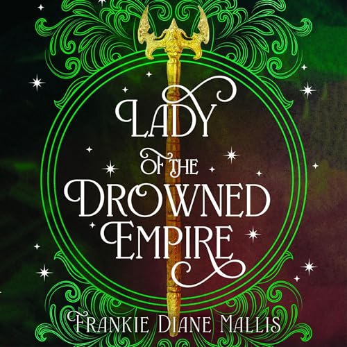 Lady of the Drowned Empire