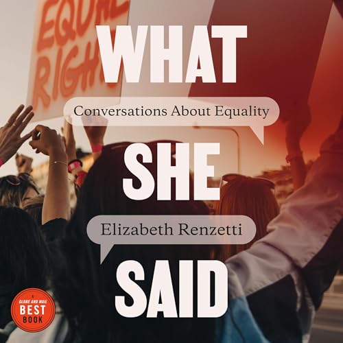 What She Said by Elizabeth Renzetti