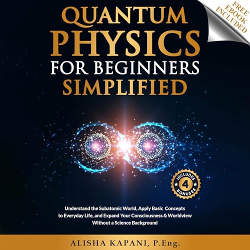 Quantum Physics for Beginners Simplified