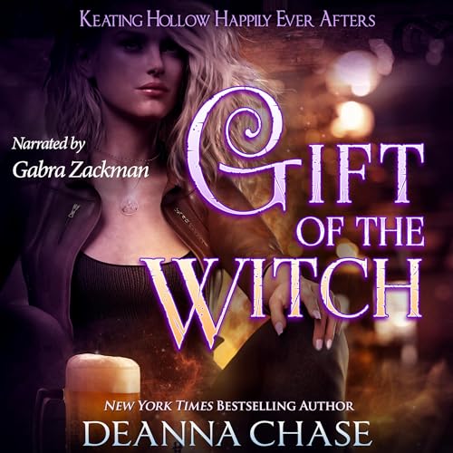 Gift of the Witch by Deanna Chase