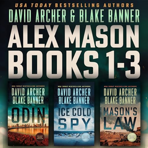 The Alex Mason Series, Books 1-3