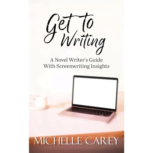Get to Writing by Michelle Carey