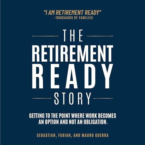 The Retirement Ready Story