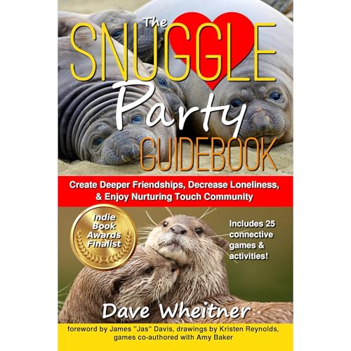 The Snuggle Party Guidebook by Dave Wheitner