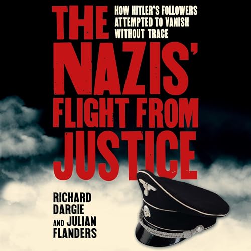 The Nazis' Flight from Justice