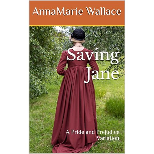 Saving Jane by AnnaMarie Wallace