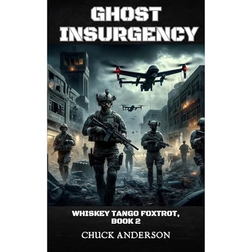 Ghost Insurgency by Chuck Anderson