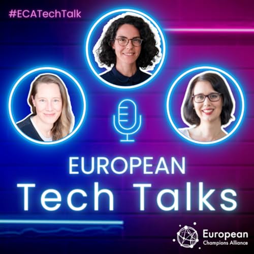 European Tech Talks by European Champions Alliance