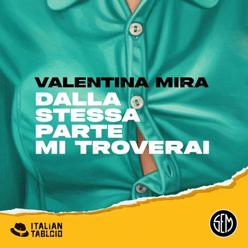 Dalla stessa parte mi troverai