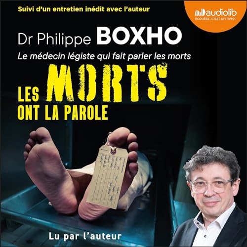 Les morts ont la parole by Philippe Boxho