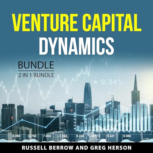 Venture Capital Dynamics Bundle, 2 in 1 Bundle by Russell Berrow