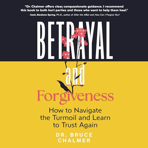 Betrayal and Forgiveness