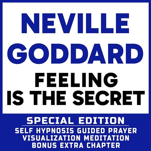 Feeling Is the Secret (Special Edition)