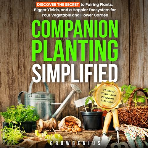 Companion Planting Simplified by Grow Genius